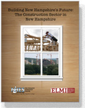 Building New Hampshire’s Future: The Construction Sector in New Hampshire COVER